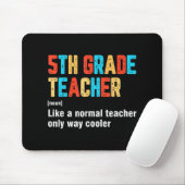 Back To School 5th Grad Teacher Team Fun Definiti Mousepad (Mit Mouse)
