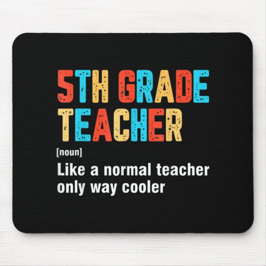 Back To School 5th Grad Teacher Team Fun Definiti Mousepad (Vorne)