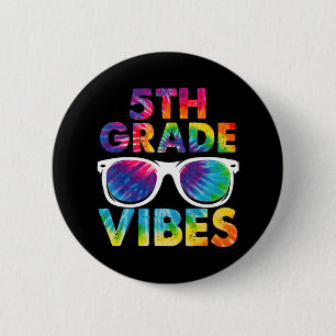 Back To School 5th Grad Vibes Tie Dye Fifth Grad Button