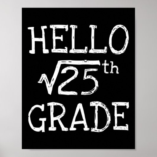 Back To School 5th Grade Square Root Of 25 Math Ki Poster (Vorne)