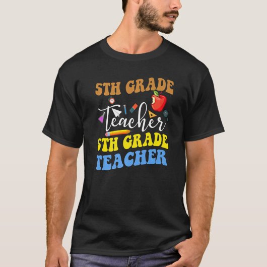 Back To School 5th Grade Teacher Fifth Grade Teach T-Shirt (Vorderseite)
