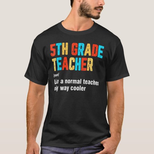 Back To School 5th Grade Teacher Team  Definition  T-Shirt (Vorderseite)