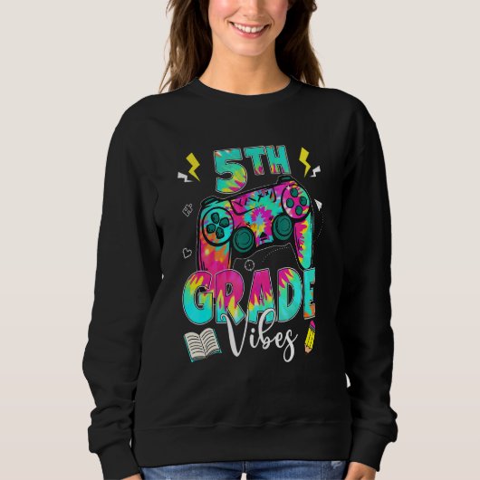 Back To School 5th Grade Vibes Video Game Teacher  Sweatshirt (Vorderseite)