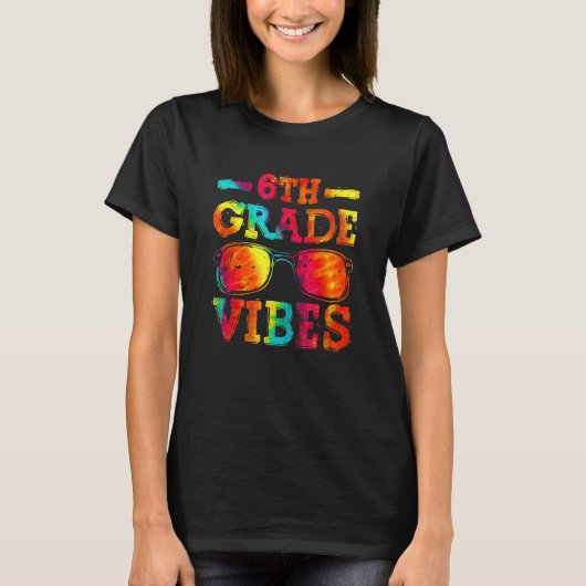 Back To School 6th Grade Vibes  First Day Teacher  T-Shirt (Vorderseite)