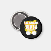 Back To School 8th Grad Vibes Shirt First Day Kid Magnet (Vorderseite/Rückseite)