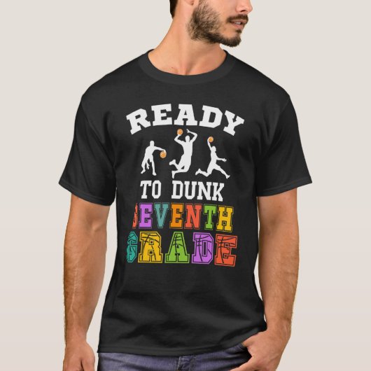 Back to School Basketball Ready to Dunk Seventh Gr T-Shirt (Vorderseite)