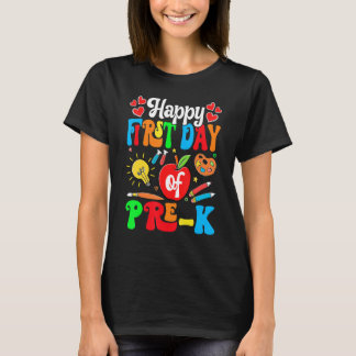 Back To School Cute Happy First Day Of Pre K T-Shirt