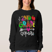 Back To School First Day Of 2nd Grade Squad Teache Sweatshirt (Vorderseite)