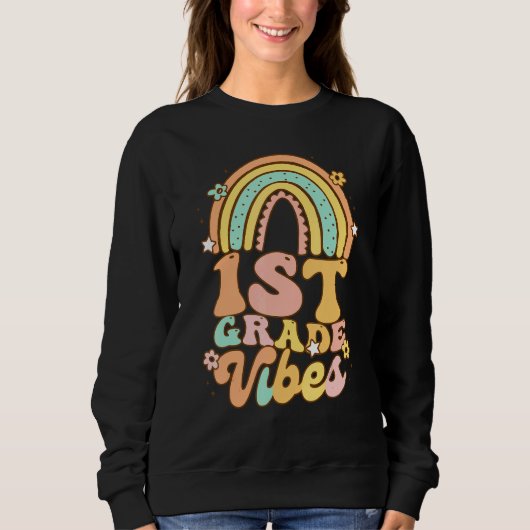 Back To School First Grade Vibes Student Teacher R Sweatshirt (Vorderseite)