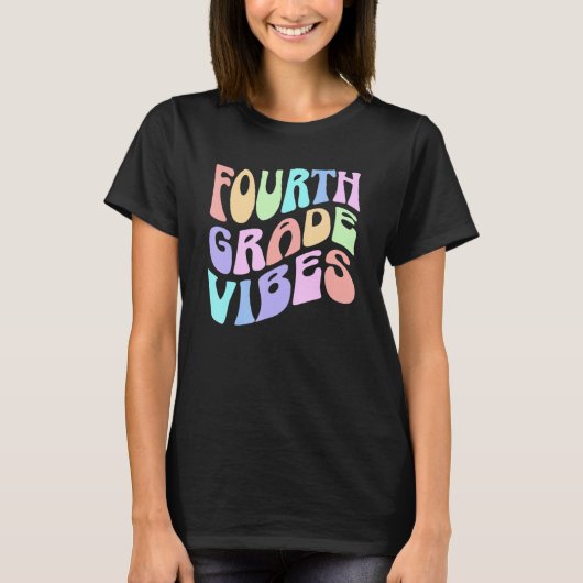 Back To School Fourth Grade Vibes First Day Teache T-Shirt (Vorderseite)