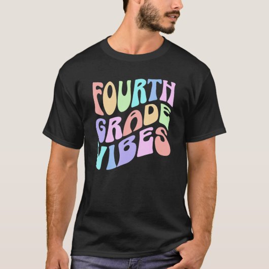 Back To School Fourth Grade Vibes First Day Teache T-Shirt (Vorderseite)
