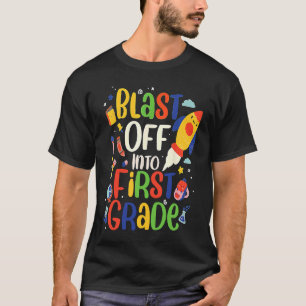 BAck to SCHool für 1. Klasse Blast Off In First T-Shirt