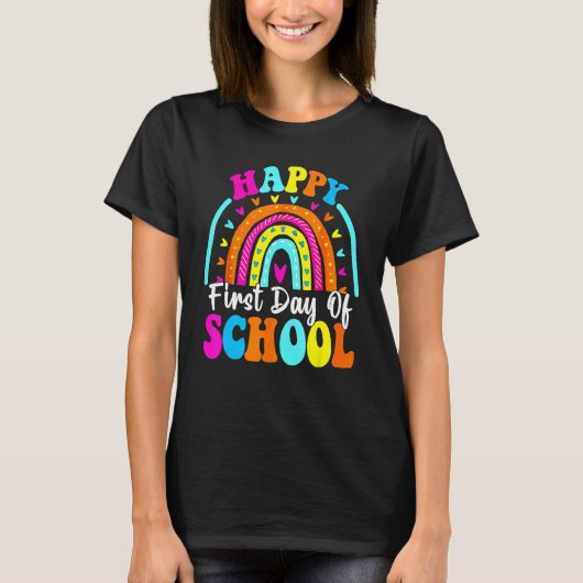 Back To School  Happy First Day Of School For Teac T-Shirt (Vorderseite)