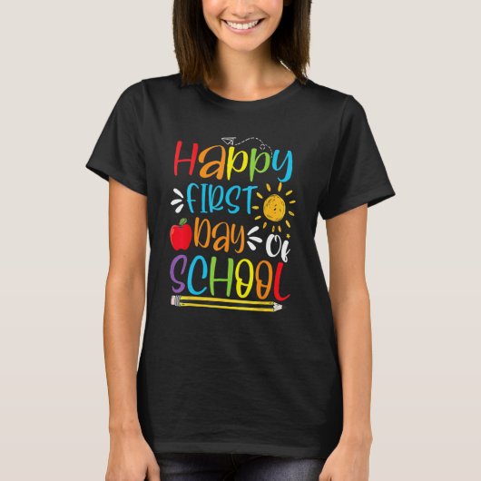 Back To School Happy First Day Of School Teacher S T-Shirt (Vorderseite)