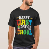 Back To School Happy First Day Of School Teacher S T-Shirt (Vorderseite)
