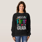 Back To School Hello 1st Grade First Day Teacher S Sweatshirt (Vorne ganz)