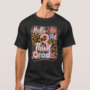 Back To School Hello 3rd Third Grade  Teachers Stu T-Shirt