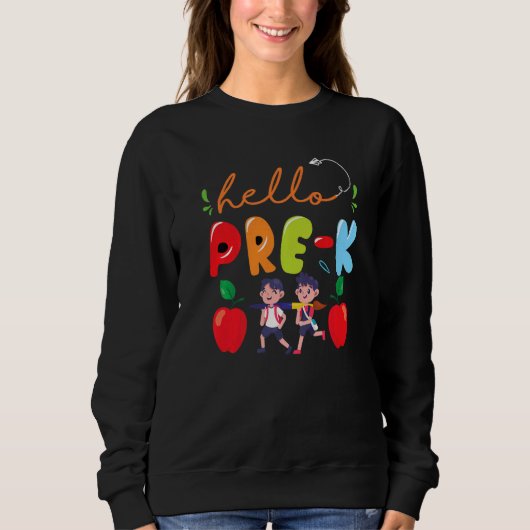 Back To School Hello Pre K Kids 1st Day School Tea Sweatshirt (Vorderseite)