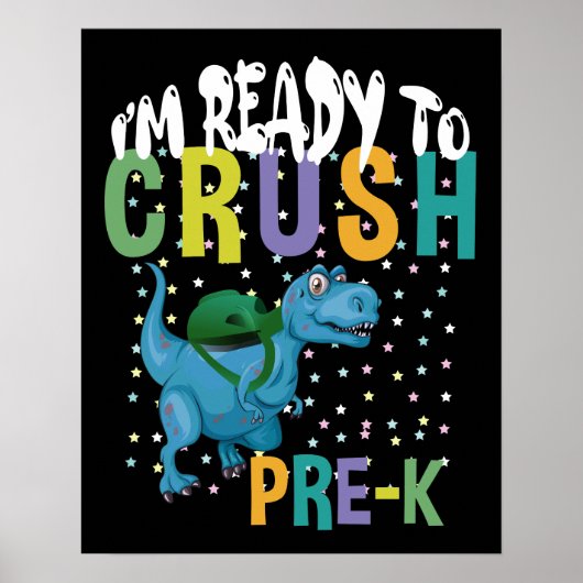 Back To School I'm Ready To Crush Pre-K Dinosaur Poster (Vorne)