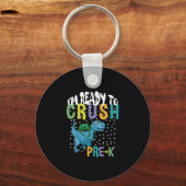 Back To School I'm Ready To Crush Pre-K Dinosaur Schlüsselanhänger (Vorderseite)