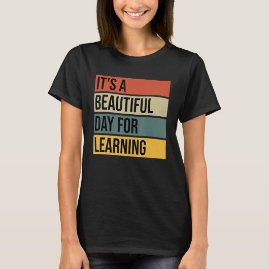 Back To School It s A Beautiful Day For Learning V T-Shirt (Vorderseite)