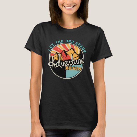 Back To School Let the 3rd Grade Adventure Begin T-Shirt (Vorderseite)