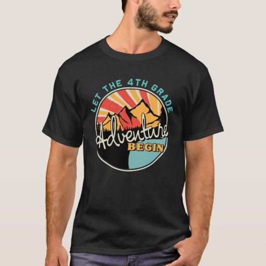 Back To School Let the 4th Grade Adventure Begin T-Shirt (Vorderseite)