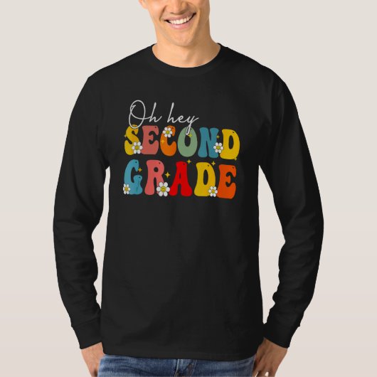 Back To School Oh Hey Second Grade Teacher Student T-Shirt (Vorderseite)