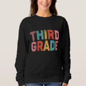 Back To School Oh Hey Third Grade Students Teacher Sweatshirt (Vorderseite)