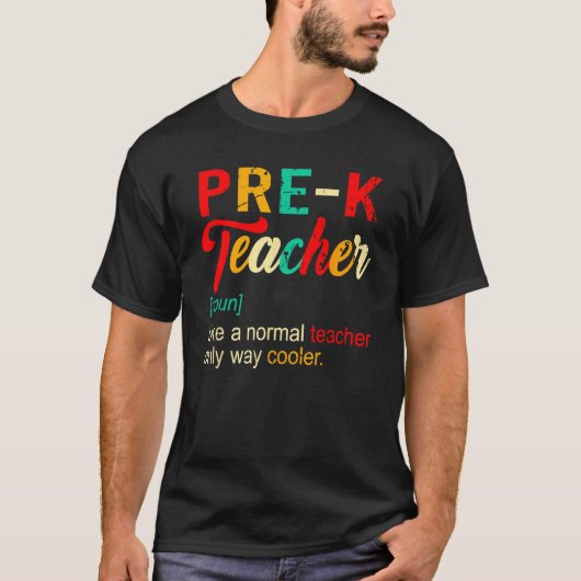 Back To School Pre K Teacher Definition Way Cooler T-Shirt (Vorderseite)