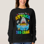 Back To School Ready To Attack 3rd Grade Shark Boy Sweatshirt (Vorderseite)