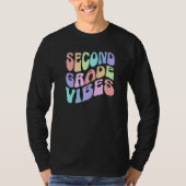 Back To School Second Grade Vibes First Day Teache T-Shirt (Vorderseite)