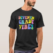 Back To School Seventh Grade Vibes Student Teacher T-Shirt (Vorderseite)