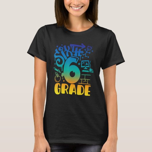 Back To School Sixth 6th Grade Teacher Boys Graffi T-Shirt (Vorderseite)