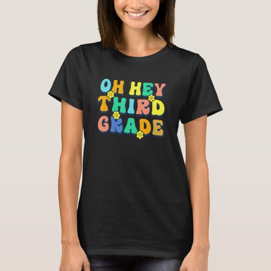 Back To School Students Teacher Oh Hey 2nd Second T-Shirt (Vorderseite)