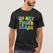 Back To School Students Teacher Oh Hey 2nd Second  T-Shirt (Vorderseite)