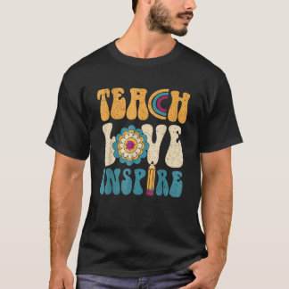 Back To School Teach Love Inspire Retro Teachers_2 T-Shirt