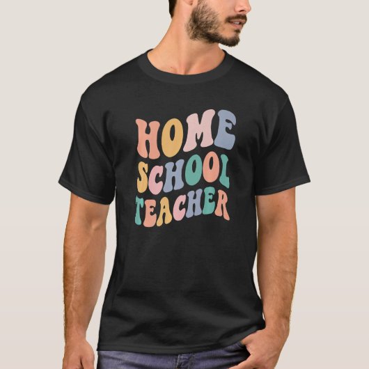 Back To School Teacher Groovy Retro Homeschool Tea T-Shirt (Vorderseite)