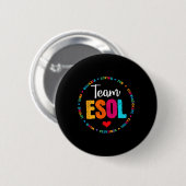 Back to school Teachers Crew Students - Team ESOL Button (Vorne & Hinten)