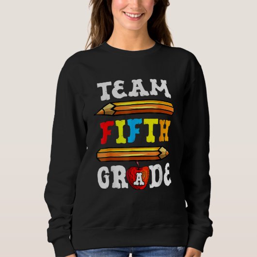 Back To School Team 5th Fifth Grade Pencil Student Sweatshirt (Vorderseite)