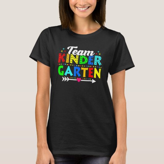 Back To School Team Kindergarten Teacher Student 1 T-Shirt (Vorderseite)