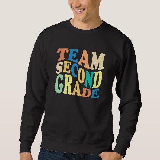 Back To School Team Second Grade 2nd Grade Teacher Sweatshirt (Vorderseite)