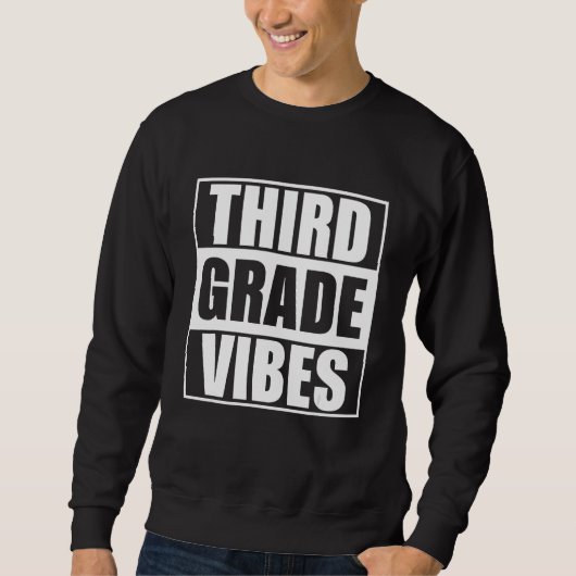 Back To School Third Grade Vibes Student Teacher W Sweatshirt (Vorderseite)