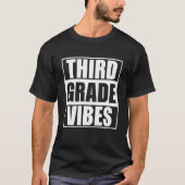 Back To School Third Grade Vibes Student Teacher W T-Shirt (Vorderseite)