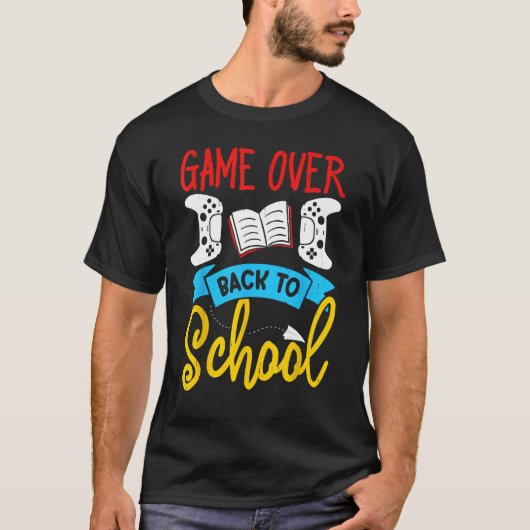 Back to School Video Game Teacher Games Over T-Shirt (Vorderseite)