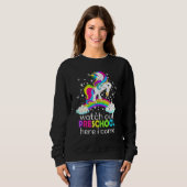 Back To School Watch Out Preschool Here I Come Uni Sweatshirt (Vorne ganz)