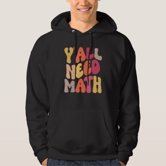 Back To School Yall Need Math Teachers Women Kids Hoodie (Vorderseite)