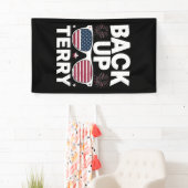 Back Up Terry Funny 4. Juli Patriotic Feuerwerk Banner (Insitu)
