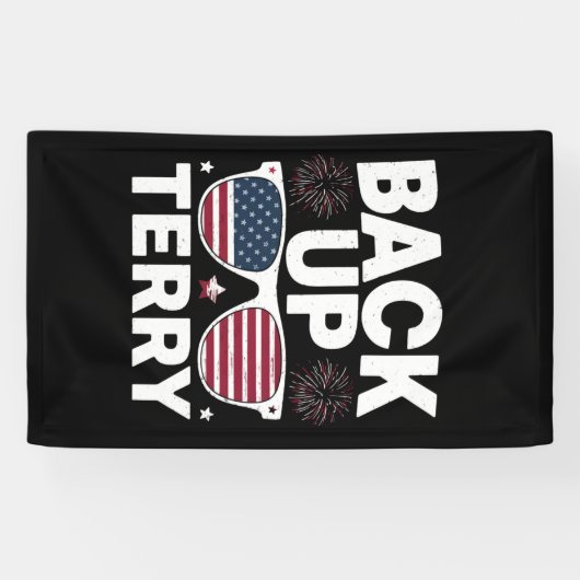 Back Up Terry Funny 4. Juli Patriotic Feuerwerk Banner (Horizontal)