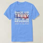 Back Up Terry setzen es in umgekehrter Sonne am 4. T-Shirt (Design vorne)